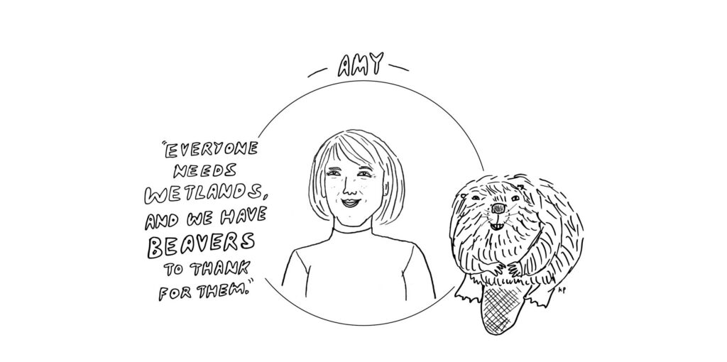 Black and white drawing, illustration of woman and beaver with the handwritten words, "Everyone Needs Wetlands and we have Beavers to Thank for them."